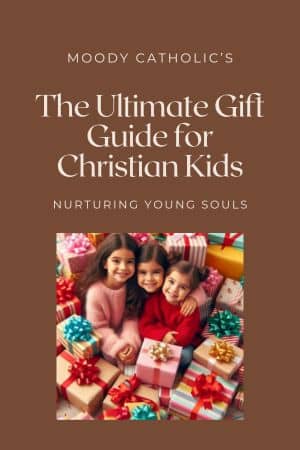 The Ultimate Gift Guide for Christian Kids