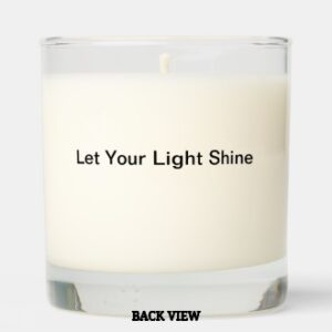 Zazzle Let Your Light Shine Soy Scented Candle Back View